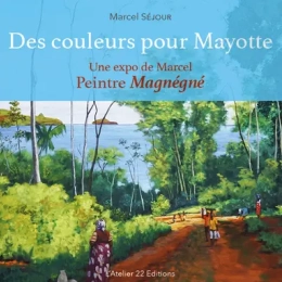 Des couleurs pour Mayotte